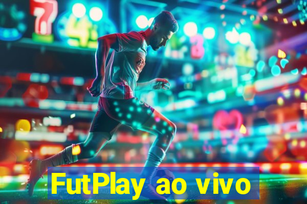 FutPlay ao vivo